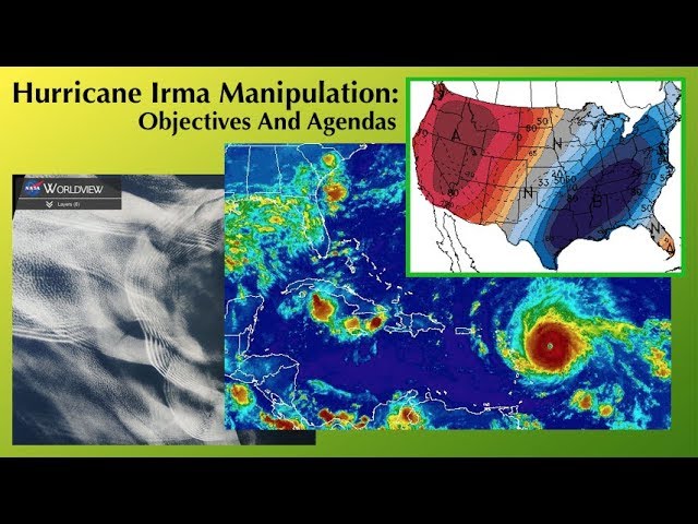 Hurricane Irma Manipulation: Objectives And Agendas ( Dane Wigington GeoengineeringWatch.org )