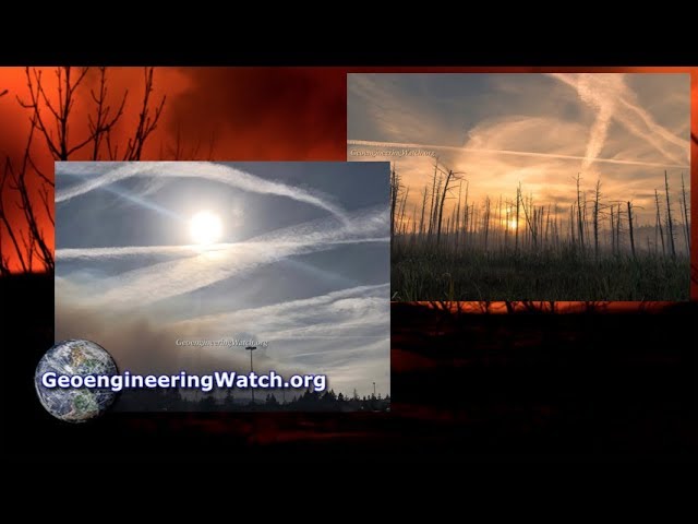Geoengineering Is Fueling Firestorm Catastrophes ( Dane Wigington GeoengineeringWatch.org )