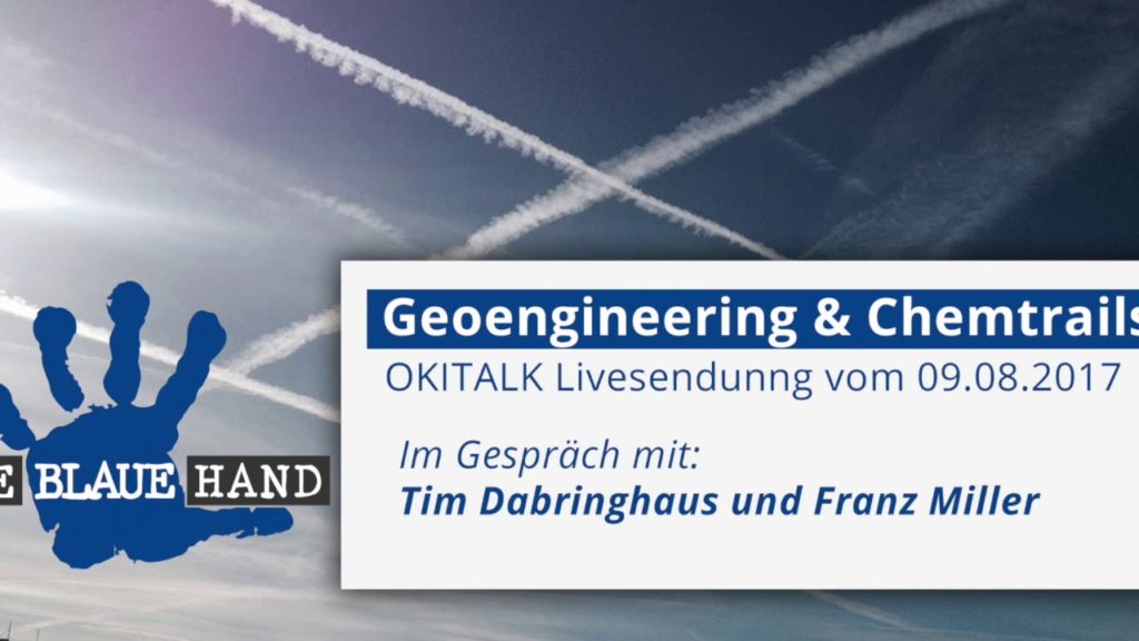 Geoengineering & Chemtrails | DBH mit Tim Dabringhaus und Franz Miller im Gespräch bei OKITALK