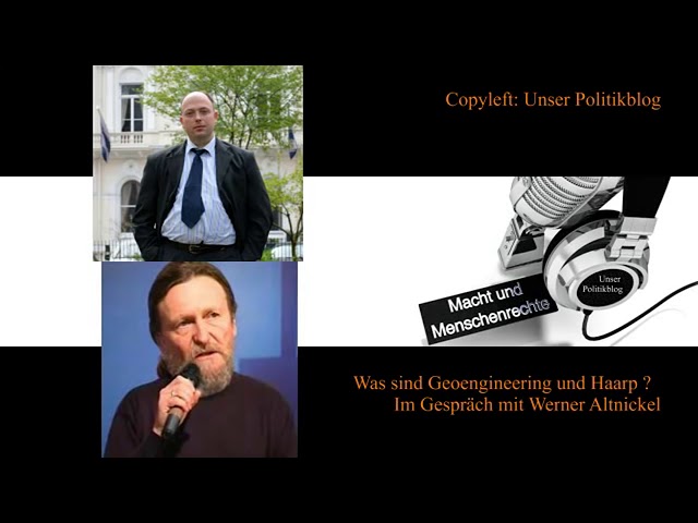 Was sind Geoengineering und Haarp- W. Altnickel Interview