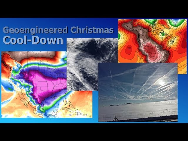Geoengineered Christmas Cool-Down ( Dane Wigington Geoengineering Watch )