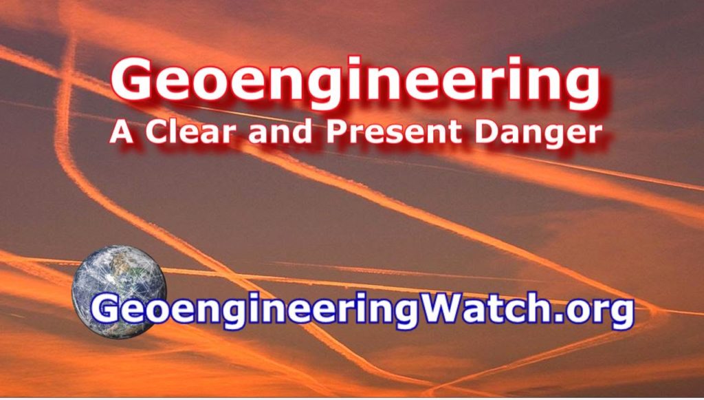 Geoengineering, A Clear And Present Danger ( Dane Wigington GeoengineeringWatch.org )