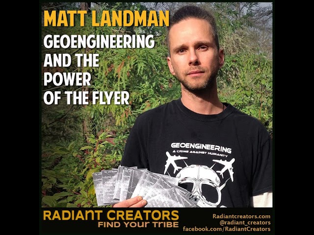 Interview with Matt Landman – Geoengineering And The Power Of The Flyers
