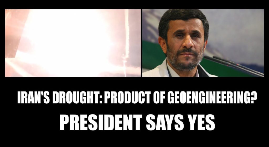 Iran’s Drought: Product of Geoengineering? Irani President Says Yes (Chemtrails?)