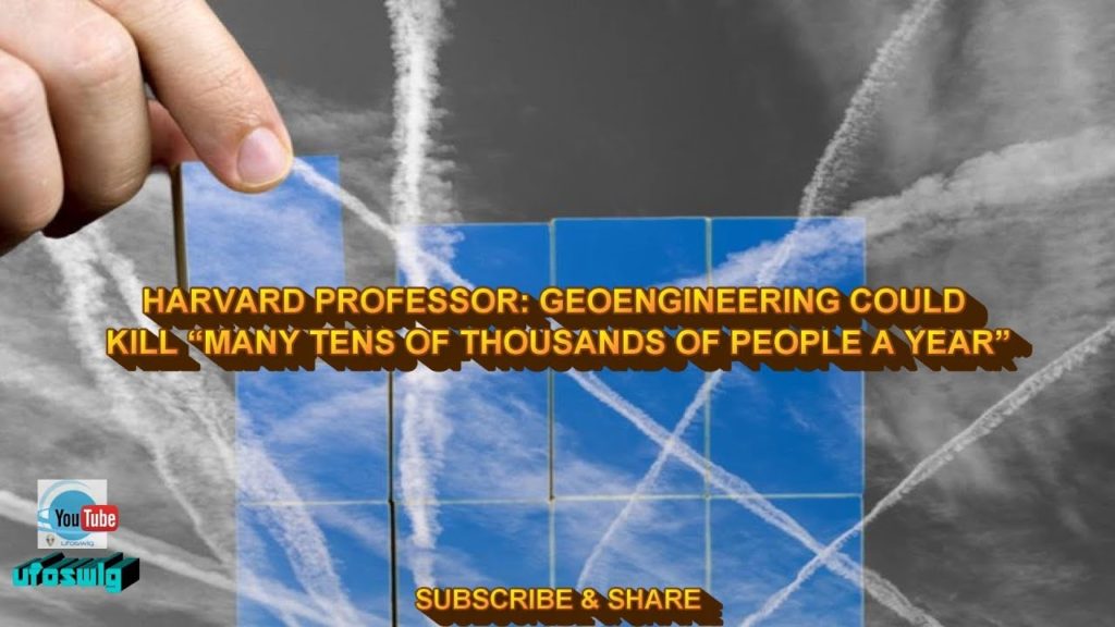 HARVARD PROFESSOR: GEOENGINEERING COULD KILL “MANY TENS OF THOUSANDS OF PEOPLE A YEAR”