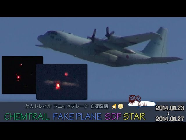 ケムトレイル and フェイクプレーン 自衛隊機 ✨🌝🦉 Rear or Fake Plane with Chemtrail 2014.1.23-2014.1.27