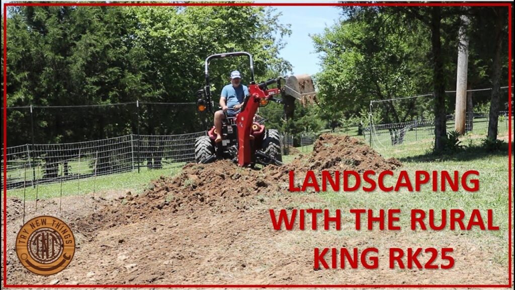 #306:  Using the RK25 Tractor to do Geo Engineering [Landscaping] Around the Garden