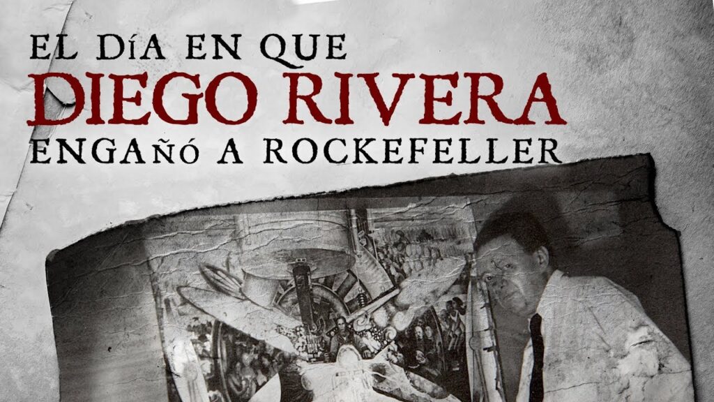 El día en que Diego Rivera engañó a Rockefeller