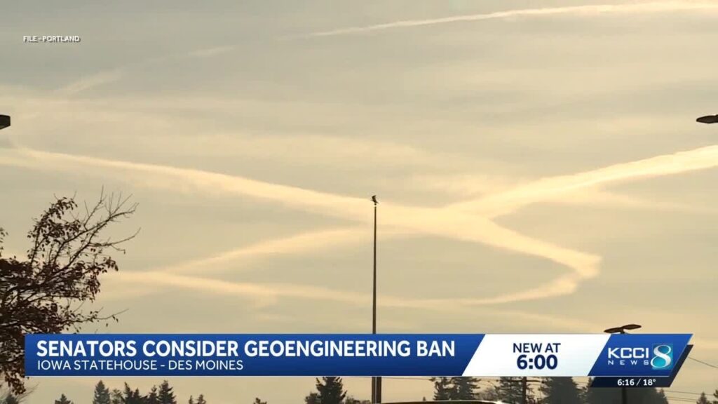 Iowa senators advance ban on ‘geoengineering,’ weather-altering activities