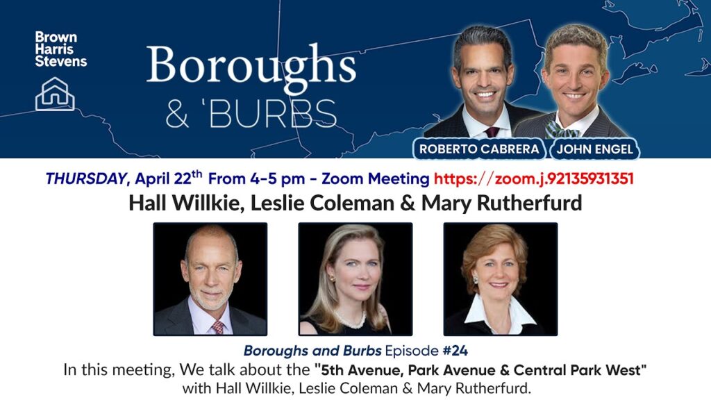 B&B #24: 5th Avenue, Park Avenue & Central Park West” Hall Willkie, Leslie Coleman & Mary Rutherfurd