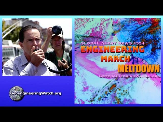 Geoengineering Watch Global Alert News, March 21, 2026, # 554 ( Dane Wigington )