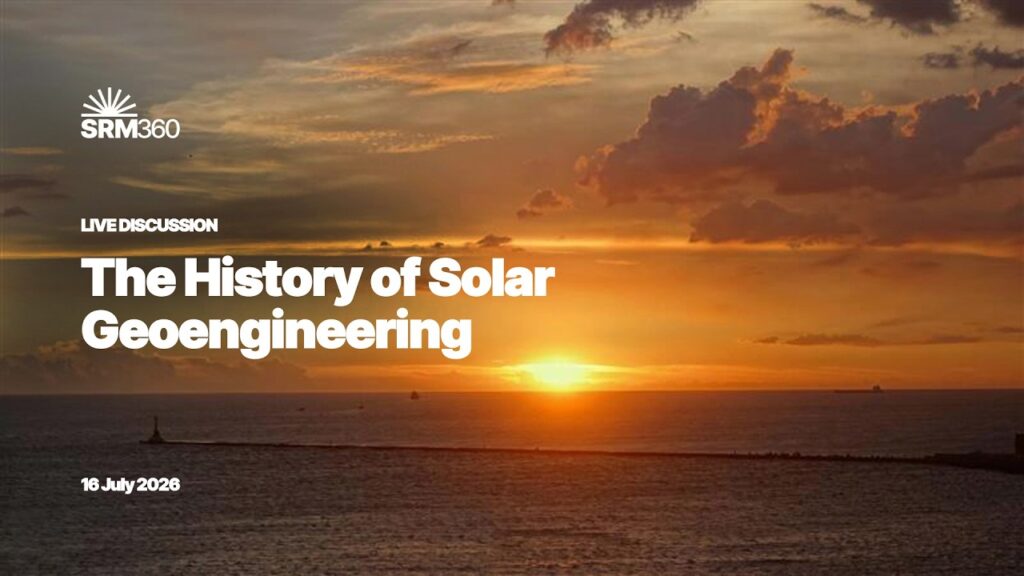 Live Discussion: The History of Solar Geoengineering