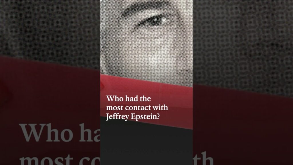 Who had the most contact with Jeffrey Epstein?