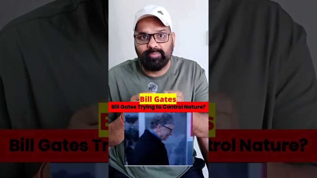 Bill Gates Trying to Control Nature? With SCoPEx he Control Earth’s Temperature | #billgates #clouds