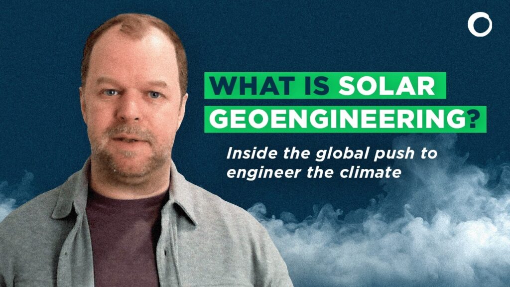What Is Solar Geoengineering? Inside the Global Push to Engineer the Climate