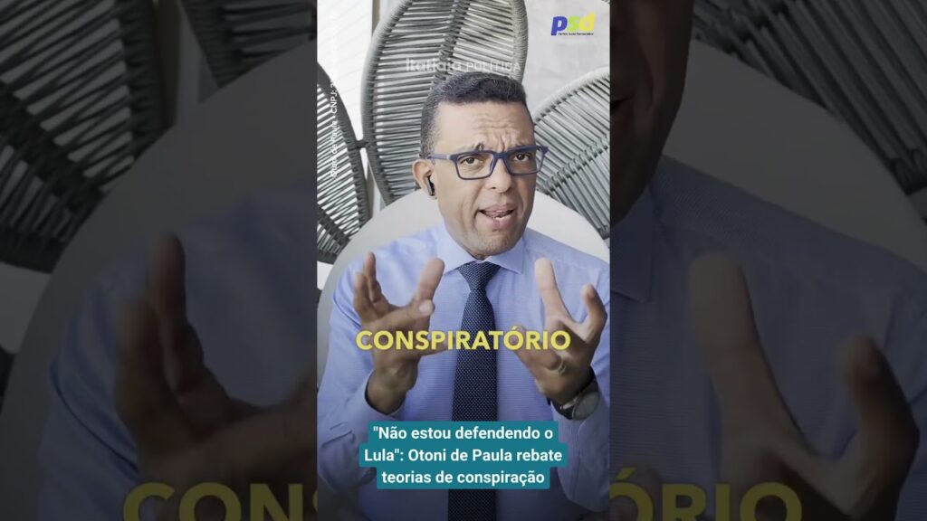 “NÃO ESTOU DEFENDENDO O LULA”: OTONI DE PAULA REBATE TEORIAS DE CONSPIRAÇÃO
