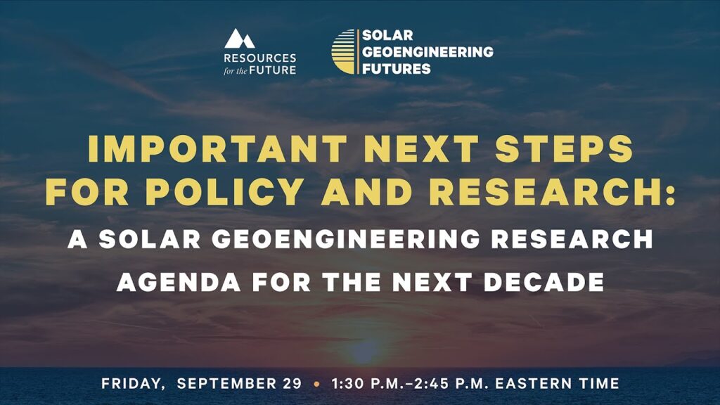 RFF Solar Geoengineering Futures | Important Next Steps for Solar Geoengineering Policy and Research
