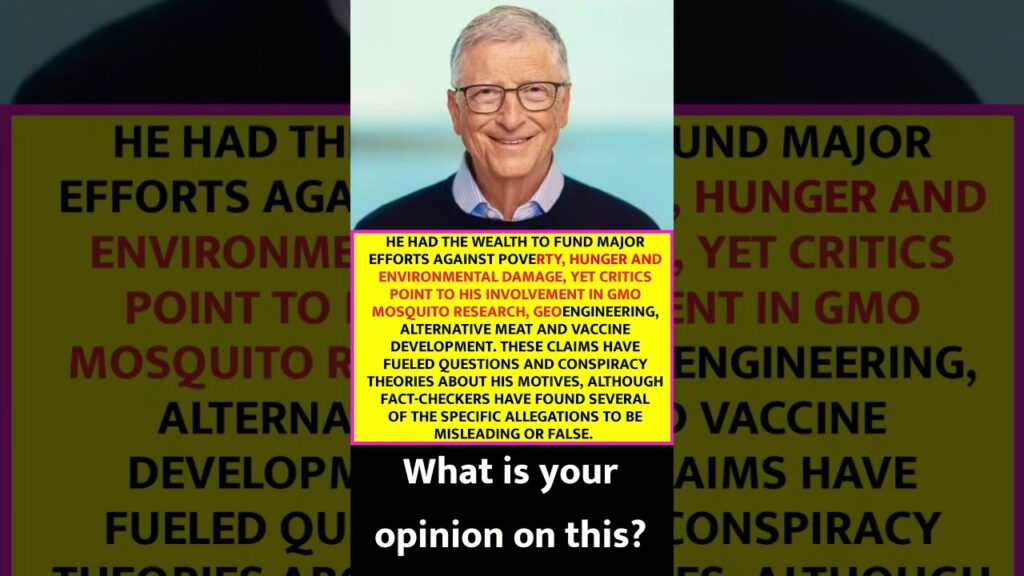 Bill Gates Faces Renewed Scrutiny Over His Philanthropic and Scientific Projects