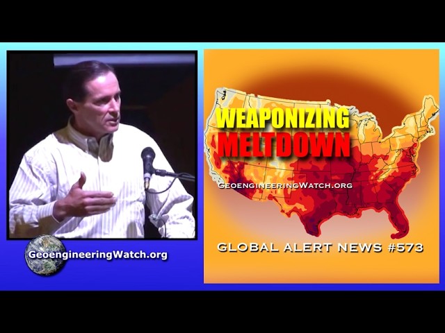 Geoengineering Watch Global Alert News, August 1, 2026, # 573 ( Dane Wigington )
